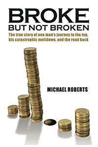 Broke But Not Broken (Paperback)