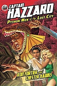 Captain Hazzard-Python Men of the Lost City (Paperback)