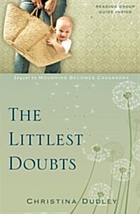 The Littlest Doubts (Paperback)