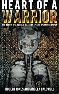 Heart of a Warrior (Paperback)