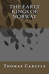 The Early Kings of Norway (Paperback)