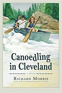 Canoedling in Cleveland (Paperback)