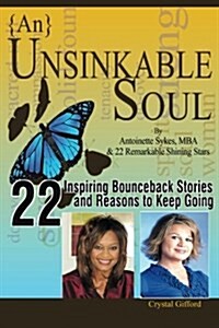 {An} Unsinkable Soul: The Phoenix Lives Again (Paperback)