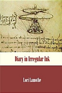 Diary in Irregular Ink (Paperback)