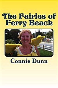 The Fairies of Ferry Beach: And Other Stories (Paperback)