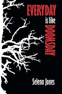 Every Day Is Like Doomsday (Paperback)