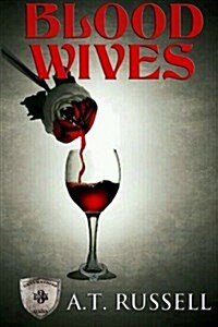 Blood Wives (Paperback)