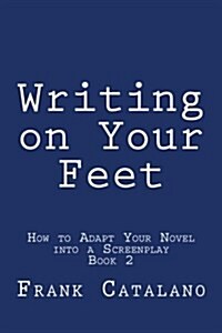 Writing on Your Feet (Paperback)