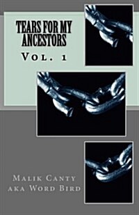 Tears for My Ancestors (Paperback)