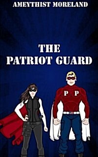 The Patriot Guard (Paperback)