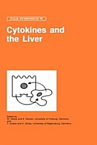 Cytokines and the Liver (Hardcover, 1995)