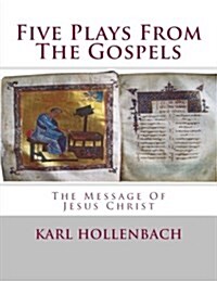 Five Plays from the Gospels (Paperback)