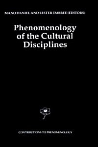 Phenomenology of the Cultural Disciplines (Hardcover, 1994)