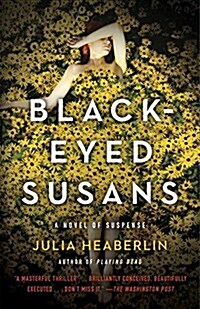 Black-Eyed Susans: A Novel of Suspense (Paperback)