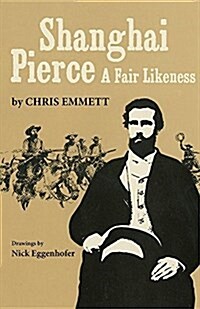 Shanghai Pierce: A Fair Likeness (Paperback)