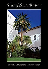 Trees of Santa Barbara (Paperback, Softcover Field)