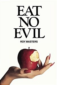 Eat No Evil (Paperback)