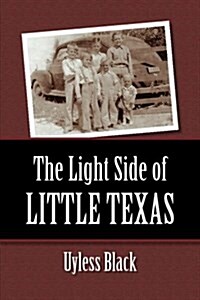 The Light Side of Little Texas (Paperback)