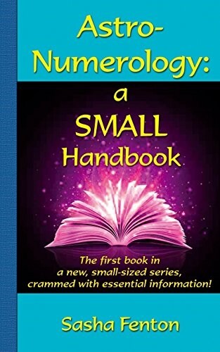Astro-Numerology: A Small Handbook (Paperback)