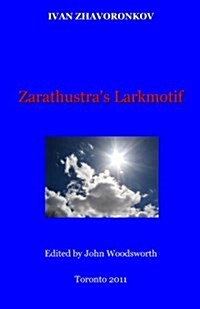 Zarathustras Larkmotif (Paperback)