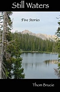 Still Waters: Five Stories (Paperback)