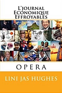 LJournal Economique Effroyables: Opera (Paperback)