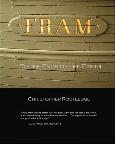 Fram: To the Ends of the Earth (Paperback)