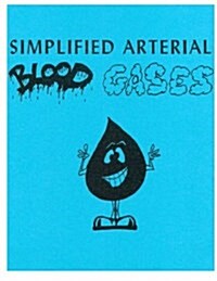Simplified Arterial Blood Gases (Paperback)