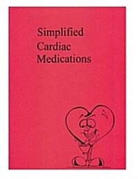 Simplified Cardiac Medications (Paperback)