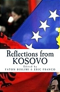 Reflections from Kosovo (Paperback)