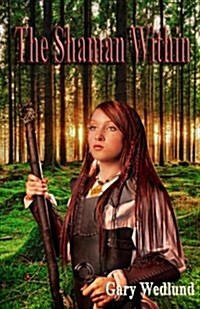 The Shaman Within (Paperback)