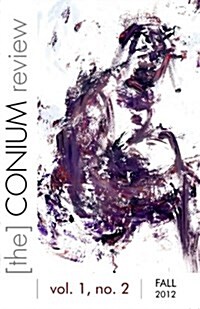 The Conium Review (Fall 2012): Vol. 1, No. 2 (Paperback)