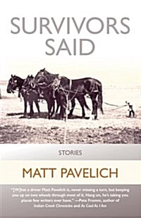 Survivors Said: Stories (Paperback)