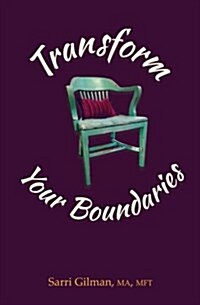 Transform Your Boundaries (Paperback)