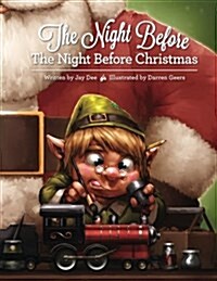 The Night Before the Night Before Christmas (Paperback)