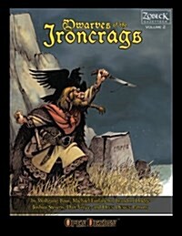Dwarves of the Ironcrags (Paperback)