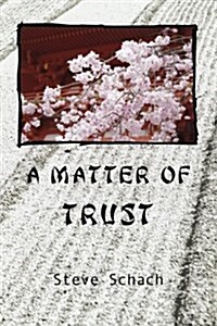 A Matter of Trust (Paperback)