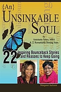 {An} Unsinkable Soul: Knocked Down...But Not Out (Paperback)