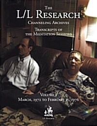 The L/L Research Channeling Archives - Volume 1 (Paperback)