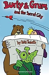 Burly & Grum and the Secret City (Paperback)