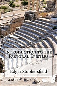 Introduction to the Pastoral Epistles (Paperback)