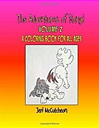 The Adventures of Rangi - Volume Two: A Coloring Book for All Ages (Paperback)