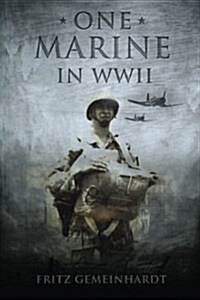 One Marine in WWII (Paperback)