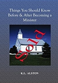 Things You Should Know Before & After Becoming a Minister (Paperback)