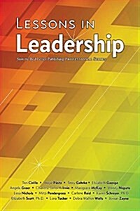 Lessons in Leadership (Paperback)