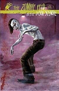 The Zombie Feed Volume 1 (Paperback)