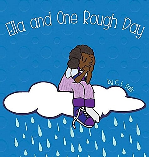 Ella and One Rough Day (Hardcover)