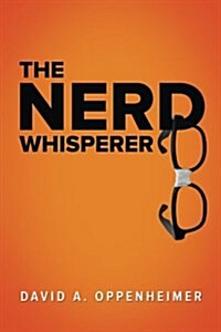 The Nerd Whisperer (Paperback)