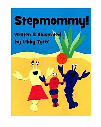 Stepmommy! (Paperback)