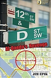 12th & D: Al-Qaedas Revenge (Paperback)